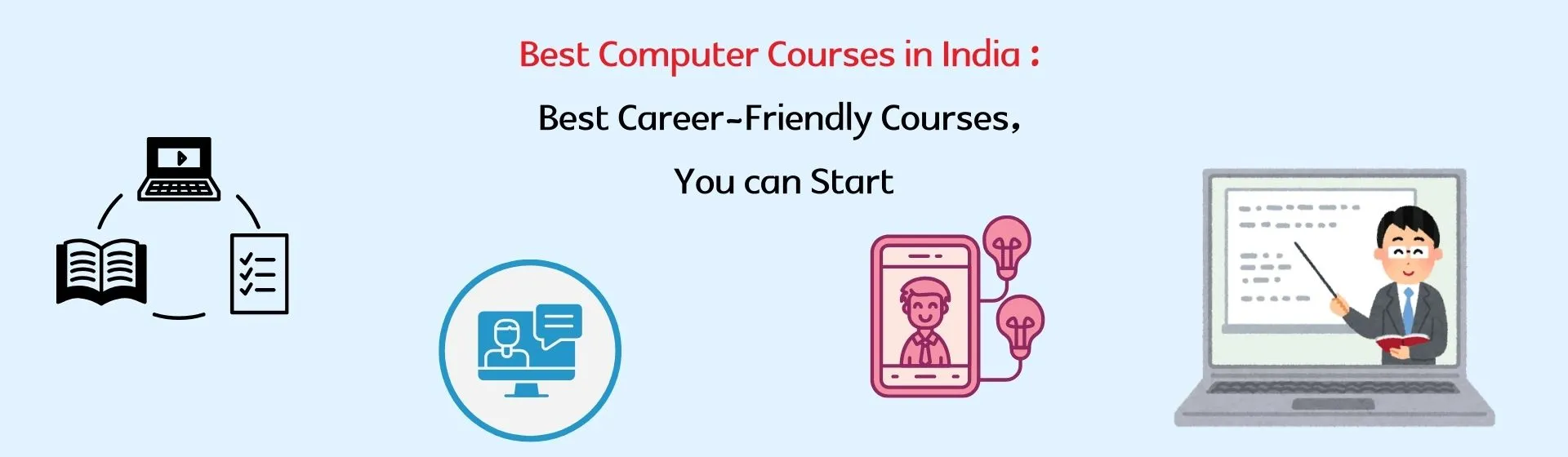 Computer Courses in India: Which Course Is Right for You?